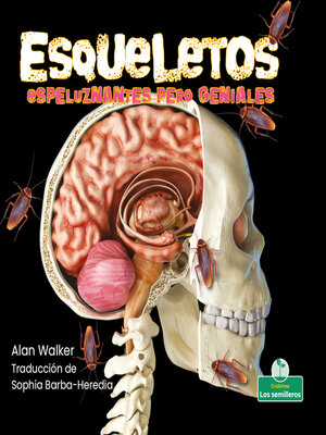 cover image of Esqueletos espeluznantes pero geniales